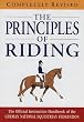 Principles of Riding (Official Instruction Handbook of the German National Equestr)