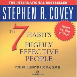 The 7 Habits Of Highly Effective People