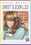 Sweet & Sour Lily