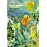 Die Mondgeistervon "Agnieszka Taborska"