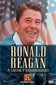 Ronald Reagan - A Legacy Remembered (History Channel)