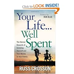  Your Life...Well Spent