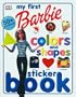 Barbie: My First Colors and Shapes Sticker Book