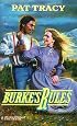 Burke'S Rules (Harlequin Historical Series)