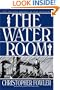 The Water Room (Bryant & May Mysteries)