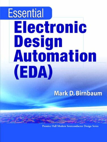 Essential Electronic Design Automation (EDA)