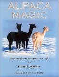 Alpaca Magic: Stories from Longmuir Croft