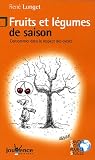Revue Jouvence  / Fruits et légumes de saison : Consommer dans le respect des cycles