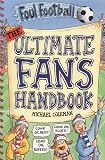 Ultimate Fans Handbook (Foul Football)