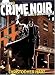 Drawing
Crime
Noir
for
Comics
and
Graphic
Novels