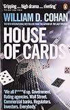 House of Cards: How Wall Street's Gamblers Broke Capitalism