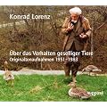 �ber das Verhalten geselliger Tiere. 2 CDs: Originaltonaufnahmen 1951-1983