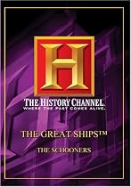 The Great Ships - The Schooners (History Channel)