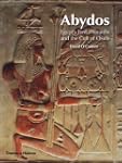 Abydos: Egypt's First Pharaohs and th...