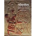 Abydos: Egypt's First Pharaohs and the Cult of Osiris (New Aspects of Antiquity)
