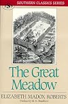 The Great Meadow (Southern Classics Series)