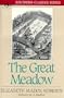 The Great Meadow (Southern Classics Series)