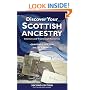 Discover Your Scottish Ancestry: Internet and Traditional Resources