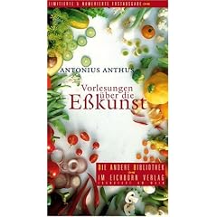 Vorlesungen über die Eßkunst (Gebundene Ausgabe)