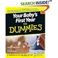 Your Baby's First Year For Dummies (For Dummies (Lifestyles... by  James Gaylord and Michelle Hagan
