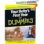 Your Baby's First Year For Dummies (For Dummies (Lifestyles Paperback))
