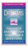 Dreams: Tonight's Answers for Tomorrow's Questions (Edgar Cayce Guides)