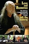 Love and Blessings: The Divine Compassionate Miracles of Adi Da Samraj (Love and Blessings)