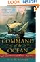 The Command of the Ocean: A Naval History of Britain, 1649�-1815
