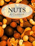 Nuts: A Cookbook Ford Rogers