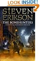 The Bonehunters: Malazan Book Of Fallen 6 (Malazan Book Of The Fallen)
