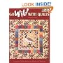 Go Wild With Quilts : 14 North American Birds & Animals