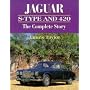 Jaguar S Type and 420: The Complete Story
