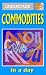 Understand Commodities in a Day