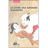 Le livre des amours galantes
