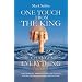 One Touch from the King Changes Everything