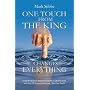 One Touch from the King Changes Everything
