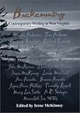 Backcountry: Contemporary Writing In West Virginia