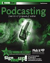 Podcasting: Do It Yourself Guide