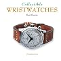 Collectible Wristwatches (The Collectible Series)