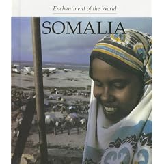 Somalia (Enchantment of the World. Second Series)