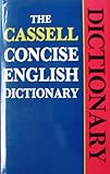 The Cassell concise English dictionary