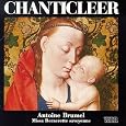 Missa Berzerette Savoyenne by Brumel, Chanticleer