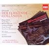 Wagner : Le Vaisseau Fant�me ("Der fliegende Holl�nder")