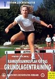Rahmentrainingsplan f�r das Grundlagentraining