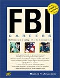 FBI Careers: The Ultimate Guide to Landing a Job As One of Americas Finest