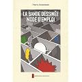 La bande dessin�e : Mode d'emploi