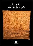 Au fil de la parole: catalogue d'expo