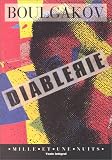 Diablerie, ou, Comment des jumeaux causèrent la perte d'un secrétaire par Mikhaïl Boulgakov Diablerie, ou, Comment des jumeaux causèrent la perte d'un secrétaire par Boulgakov