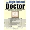 The High School Doctor: The Underground Roadmap to 6, 7, and 8 year Accelerated/Combined Medical Programs (BA/MD) in the United States
