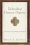 Defending Human Dignity: John Paul II and Political Realism